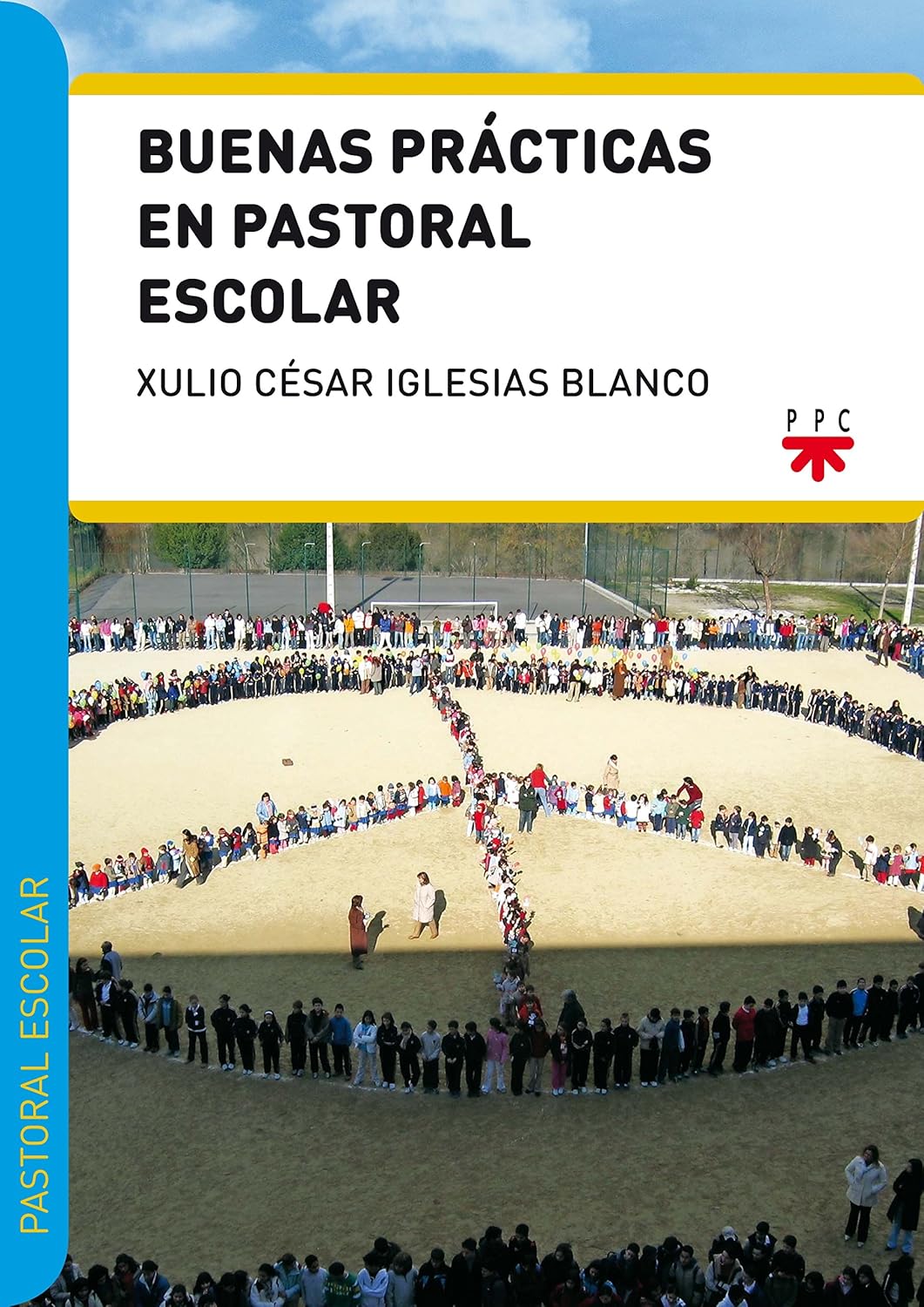 BUENAS PRACTICAS EN PASTORAL ESCOLAR225348652