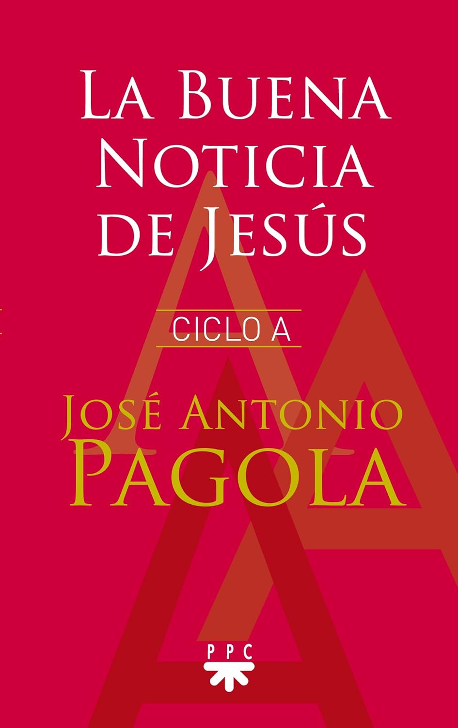 BUENA NOTICIA DE JESUS. CICLO A