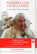 PASTORES CON OLOR A OVEJA. 40 RASGOS DESDE EL CORAZON DEL EVANGELIO1081127851