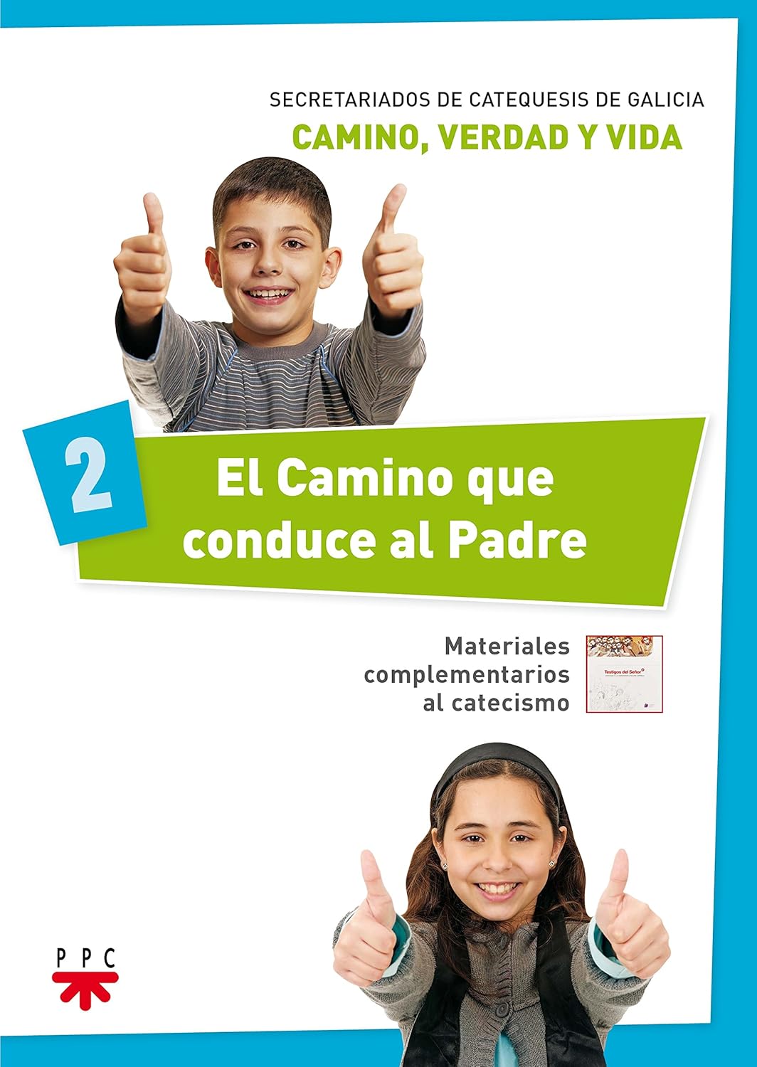 CAMINO QUE CONDUCE AL PADRE