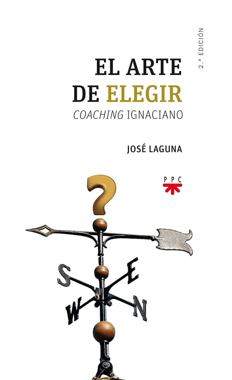 ARTE DE ELEGIR. COACHING IGNACIANO1582849471