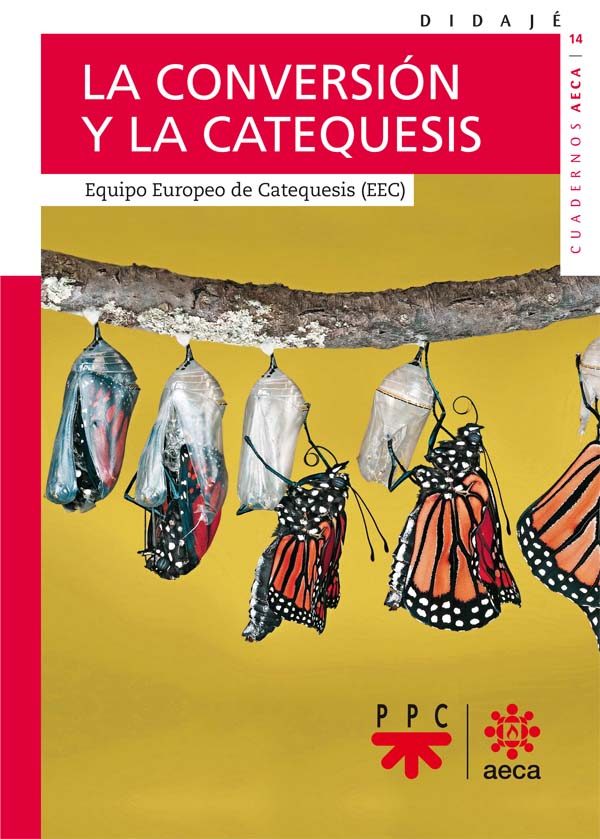 LA CONVERSION Y LA CATEQUESIS