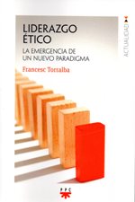 LIDERAZGO ETICO. LA EMERGENCIA DE UN NUEVO PARADIGMA71348708
