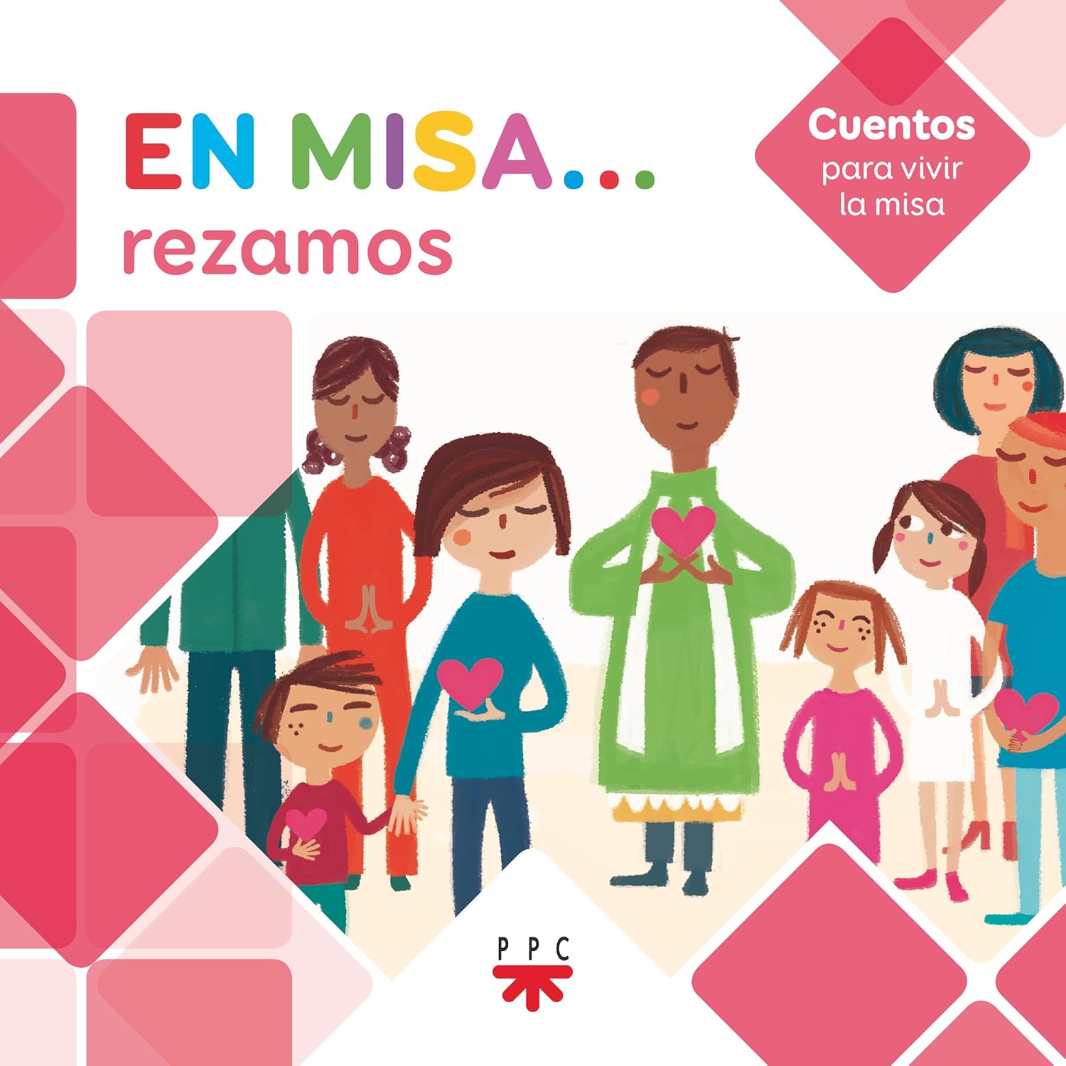 EN MISA... REZAMOS. CUENTOS