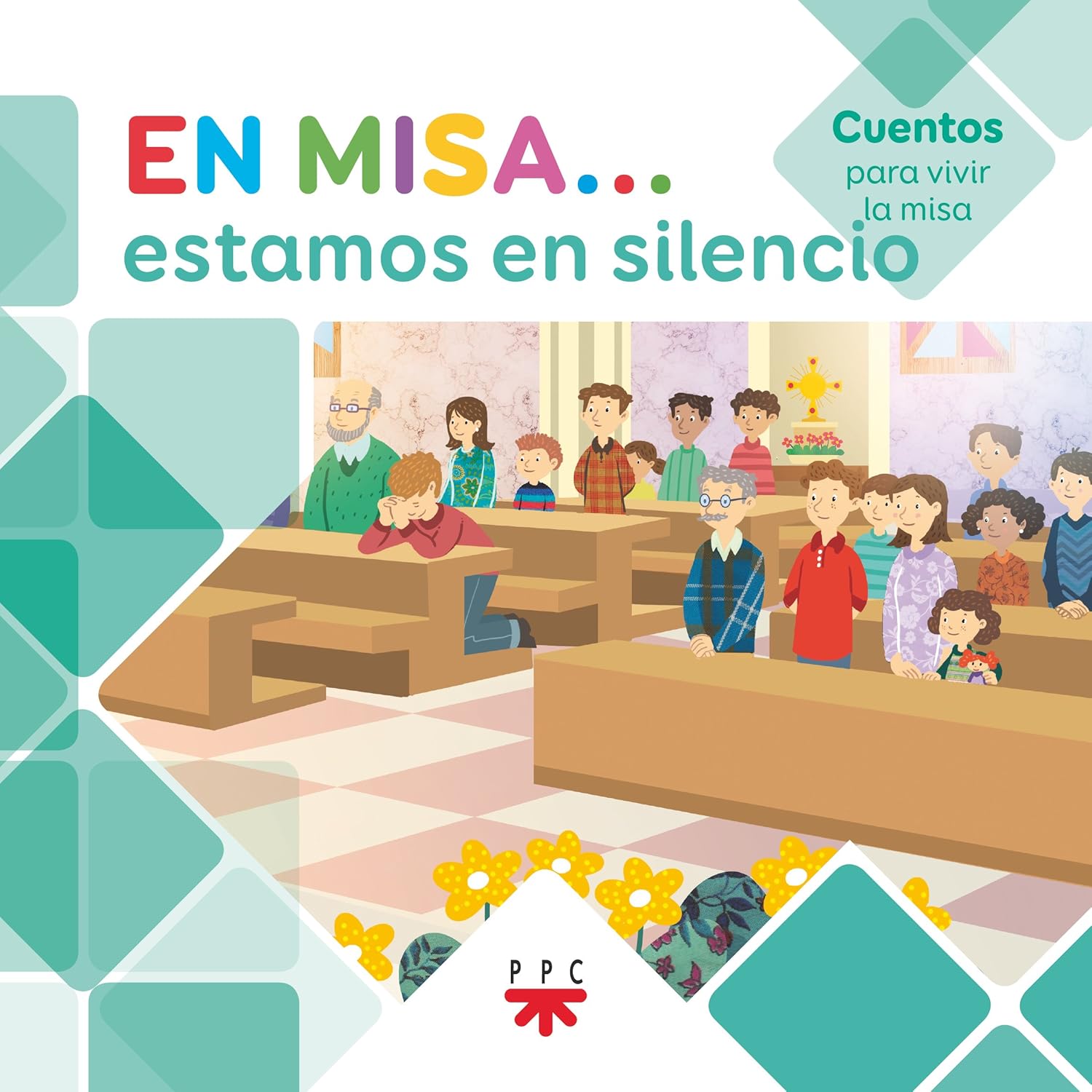 EN MISA... ESTAMOS EN SILENCIO. CUENTOS