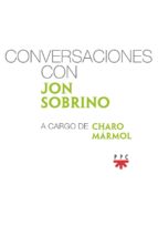 CONVERSACIONES CON JON SOBRINO284131195
