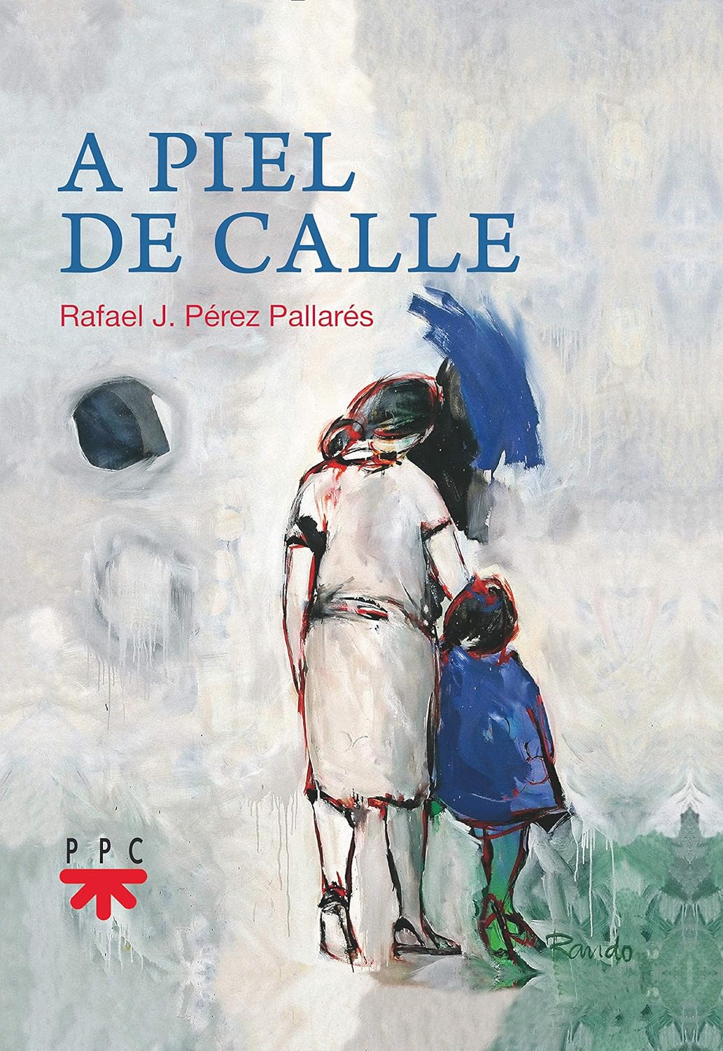 A PIEL DE CALLE943924992
