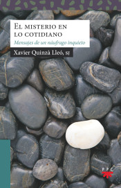 MISTERIO EN LO COTIDIANO. MENSAJES DE UN NAUFRAGO INQUIETO1004915655