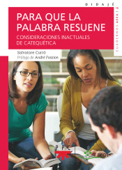 PARA QUE LA PALABRA RESUENE. CONSIDERACIONES INACTUALES DE CATEQUETICA569068564
