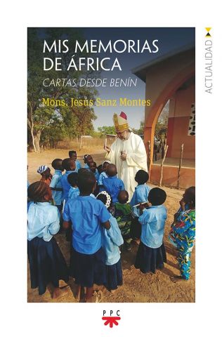 MIS MEMORIAS DE AFRICA. CARTAS DESDE BENIN