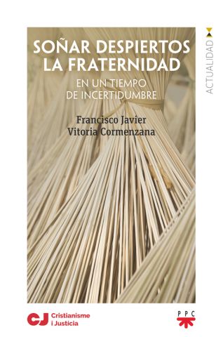 SOÑAR DESPIERTOS LA FRATERNIDAD EN UN TIEMPO DE INCERTIDUMBRE1708555956