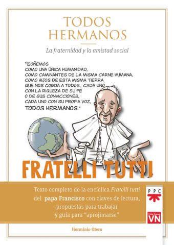 TODOS HERMANOS. FRATERNIDAD Y AMISTAD SOCIAL