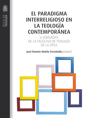 EL PARADIGMA INTERRELIGIOSO EN LA TEOLOGIA CONTEMPORANEA493705975