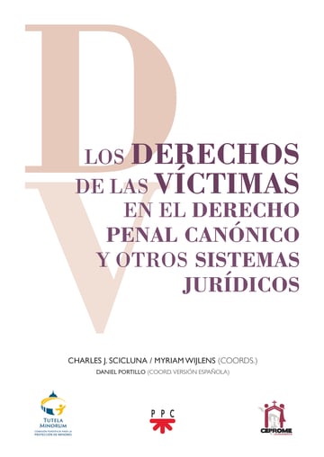 LOS DERECHOS DE LAS VÍCTIMAS EN EL DERECHO PENAL, CANÓNICO Y OTROS SISTEMAS JURÍDICOS