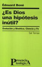 ES DIOS UNA HIPÓTESIS INÚTIL?