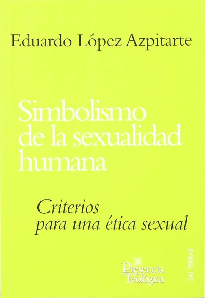 SIMBOLISMO DE LA SEXUALIDAD HUMANA1708882687