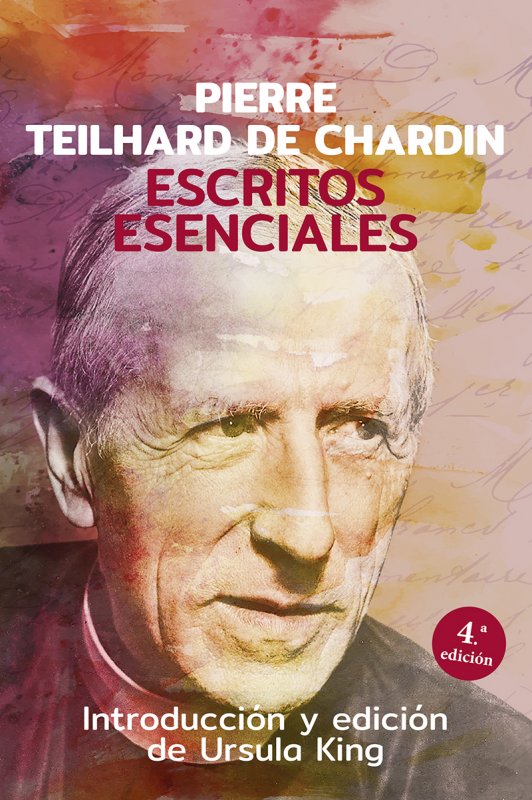 ESCRITOS ESENCIALES DE PIERRE TEILHARD DE CHARDIN1708882687