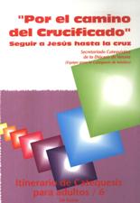 POR EL CAMINO DEL CRUCIFICADO1708882687