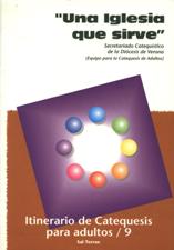 UNA IGLESIA QUE SIRVE, ITINERARIO DE CATEQUESIS PARA ADULTOS 91708882687