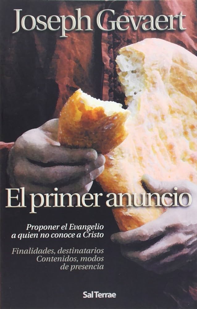 EL PRIMER ANUNCIO. PROPONER EL EVANGELIO A QUIEN NO CONOCE A CRISTO.1708882687