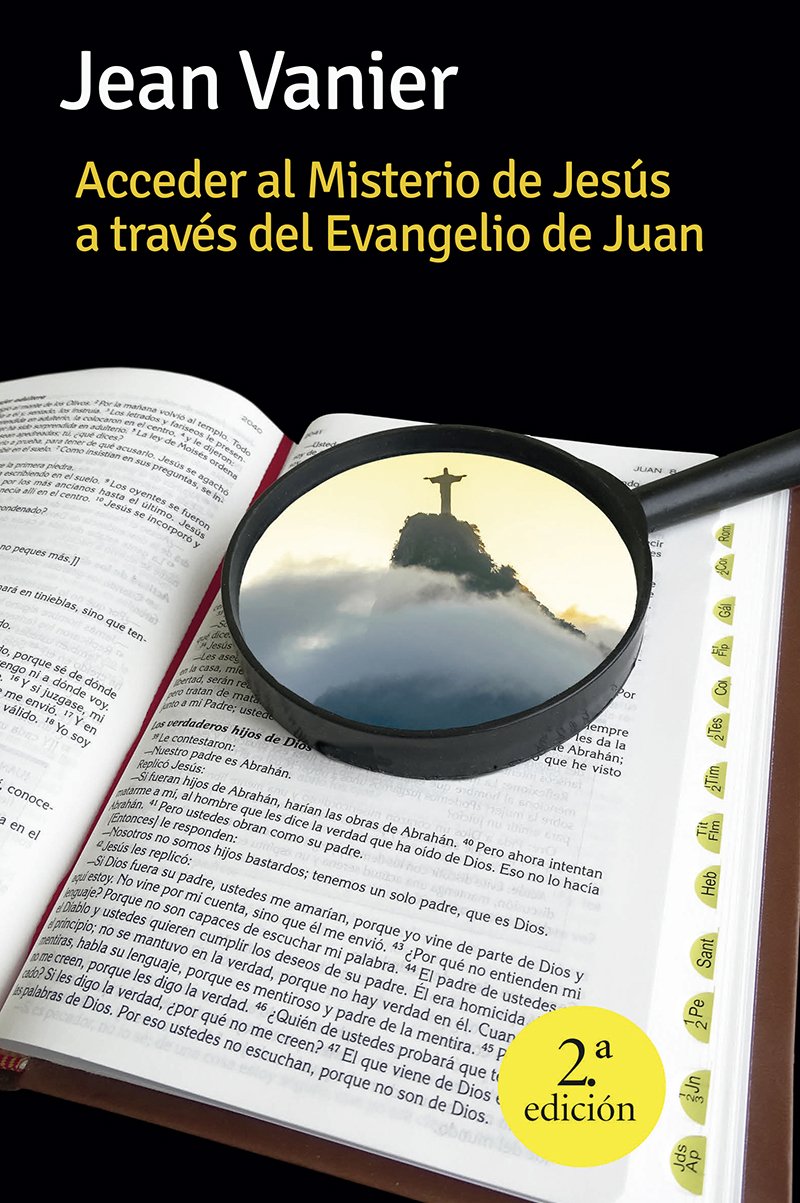 ACCEDER AL MISTERIO DE JESÚS A TRAVÉS DEL EVANGELIO DE JUAN638083031
