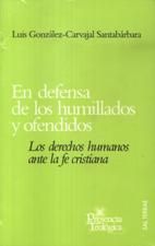 EN DEFENSA DE LOS HUMILLADOS Y OFENDIDOS511222975