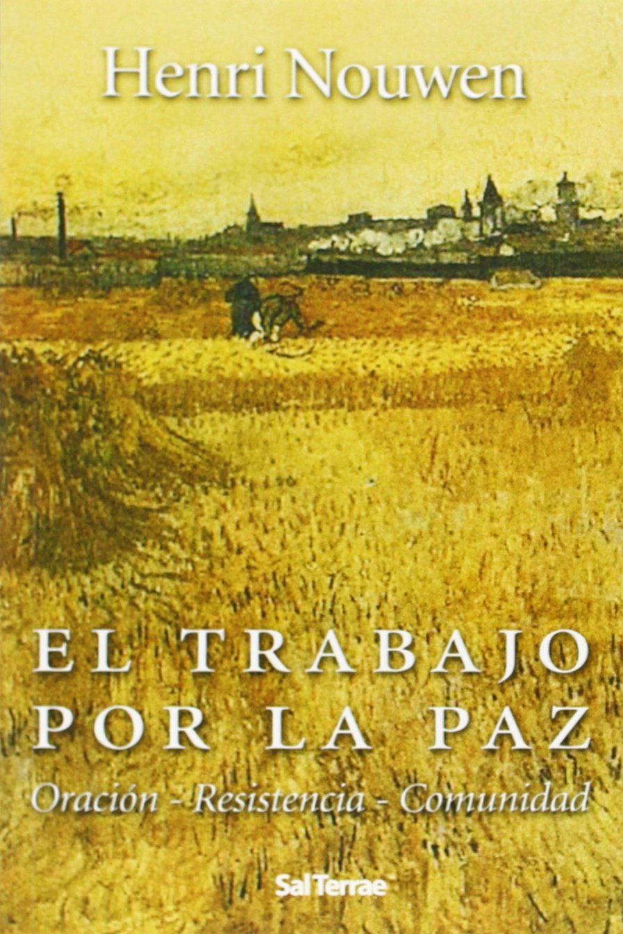 EL TRABAJO POR LA PAZ