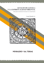 IGNACIO DE LOYOLA Y LA ESPIRITUALIDAD ORIENTAL