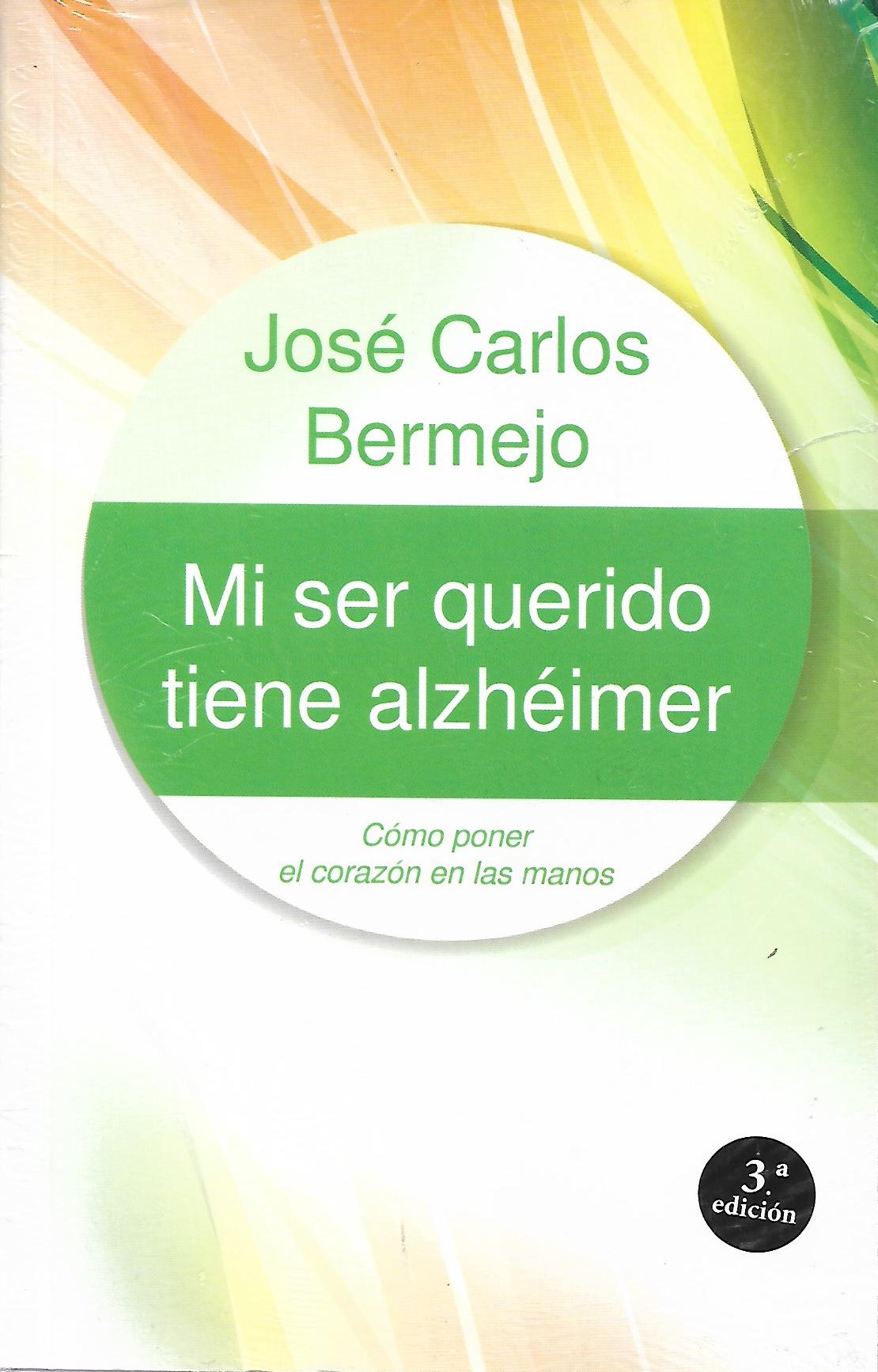 MI SER QUERIDO TIENE ALZHÉIMER