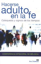 HACERSE ADULTO EN LA FE