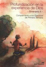 PROFUNDIZACIÓN EN LA EXPERIENCIA DE DIOS. ITINERARIO 41582849471