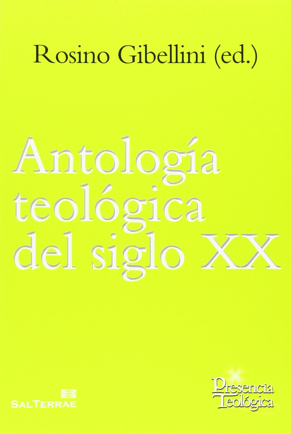 ANTOLOGÍA TEOLÓGICA DEL SIGLO XX1708882687