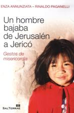 UN HOMBRE BAJABA DE JERUSALÉN A JERICÓ