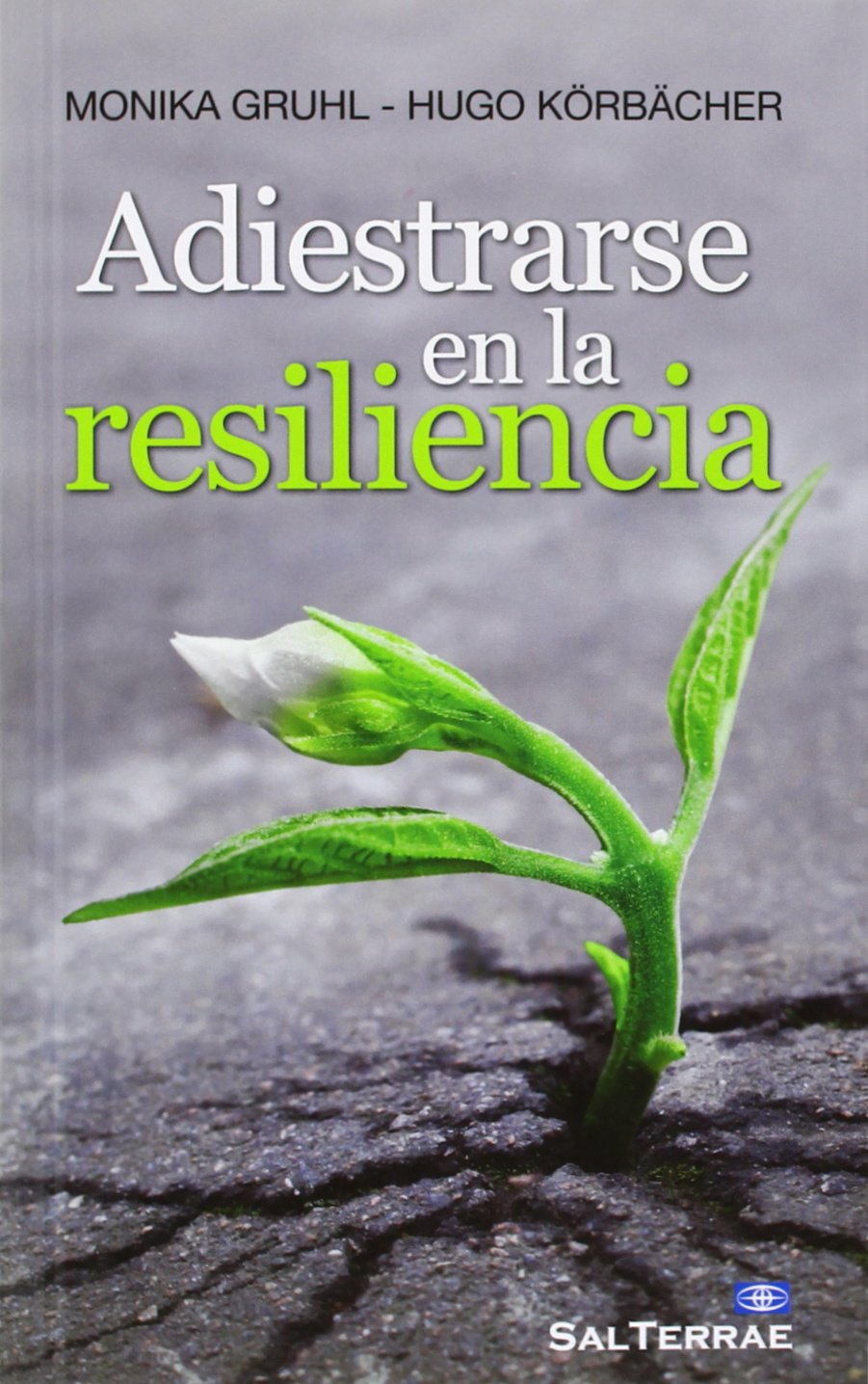 ADIESTRARSE EN LA RESILIENCIA1759274799