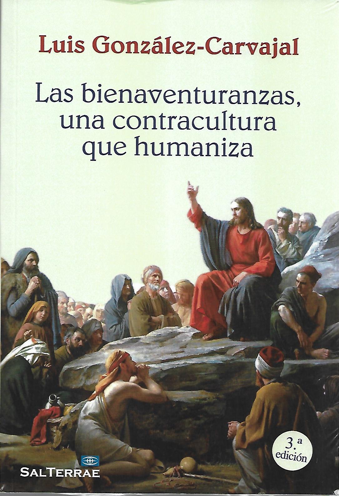 LAS BIENAVENTURANZAS, UNA CONTRACULTURA QUE HUMANIZA