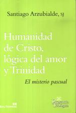 HUMANIDAD DE CRISTO, LÓGICA DEL AMOR Y TRINIDAD818866098