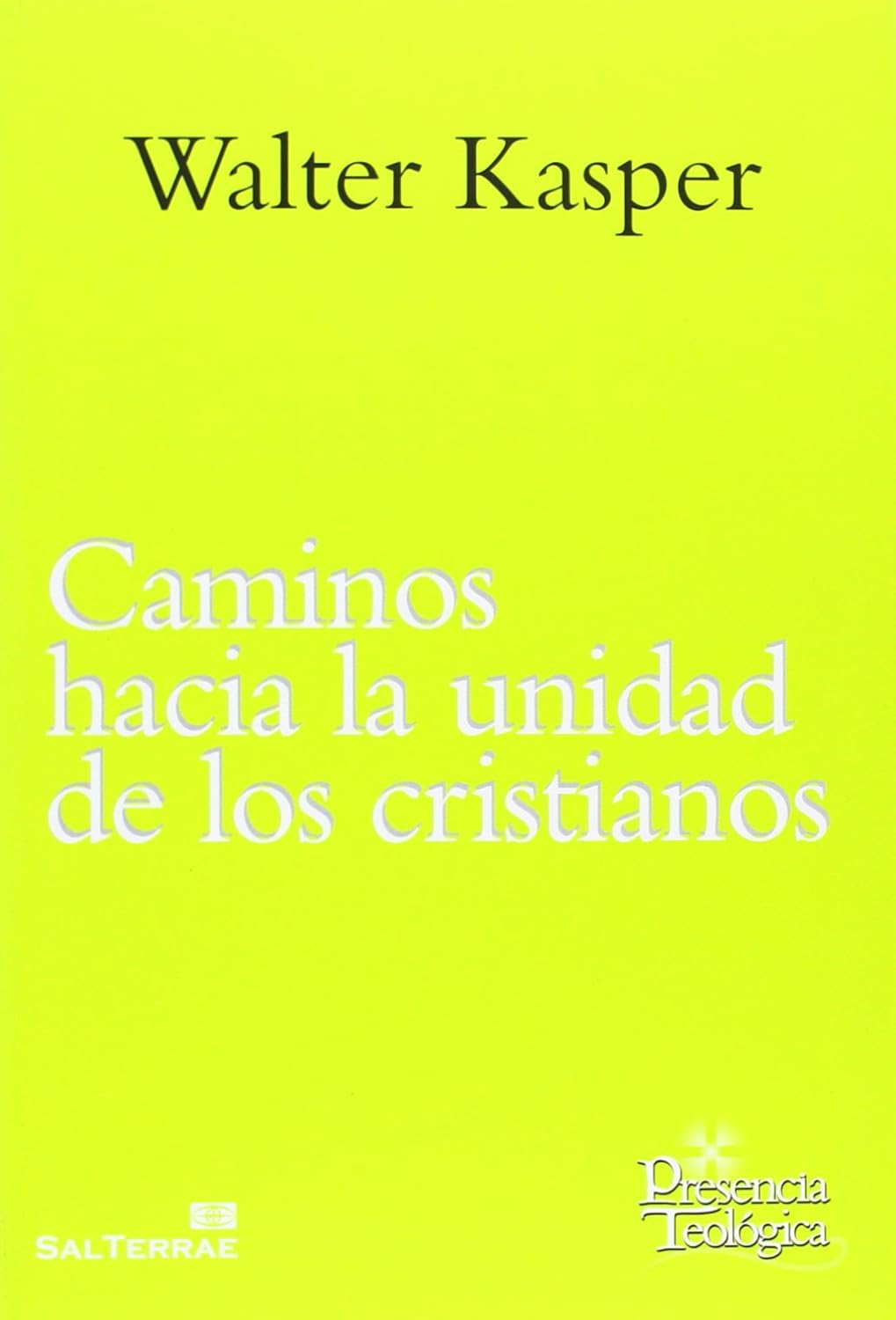 CAMINOS HACIA LA UNIDAD DE LOS CRISTIANOS. ESCRITOS DE ECUMENISMO I1708882687