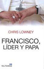 FRANCISCO, LÍDER Y PAPA