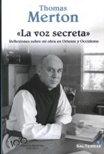 LA VOZ SECRETA. REFLEXIONES SOBRE MI OBRA EN ORIENTE Y OCCIDENTE1372225333