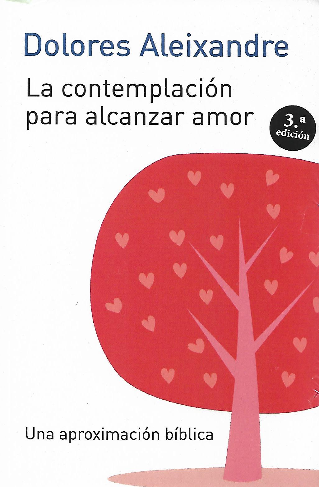 CONTEMPLACIÓN PARA ALCANZAR EL AMOR1551375125