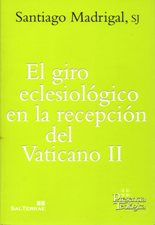 EL GIRO ECLESIOLÓGICO EN LA RECEPCIÓN DEL VATICANO II940887253