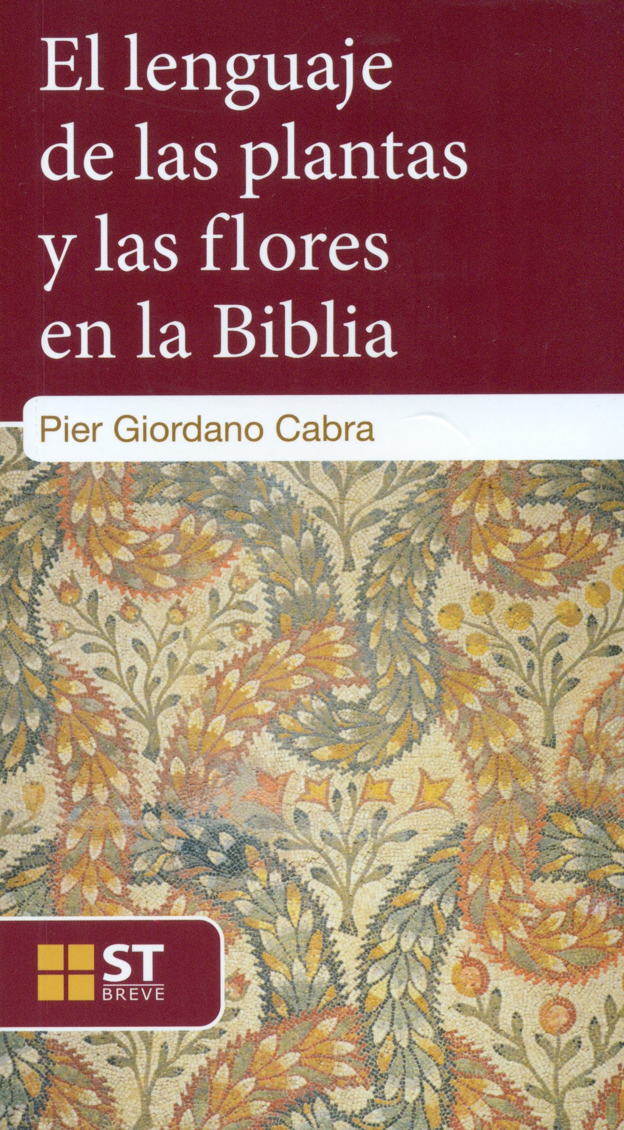 EL LENGUAJE DE LAS PLANTAS Y LAS FLORES EN LA BIBLIA161397551