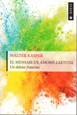 EL MENSAJE DE AMORIS LAETITIA. UN DEBATE FRATERNO.525652716