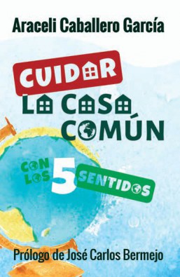 CUIDAR LA CASA COMÚN CON LOS 5 SENTIDOS133005842