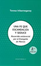 UNA FE QUE ESCANDALIZA Y SEDUCE