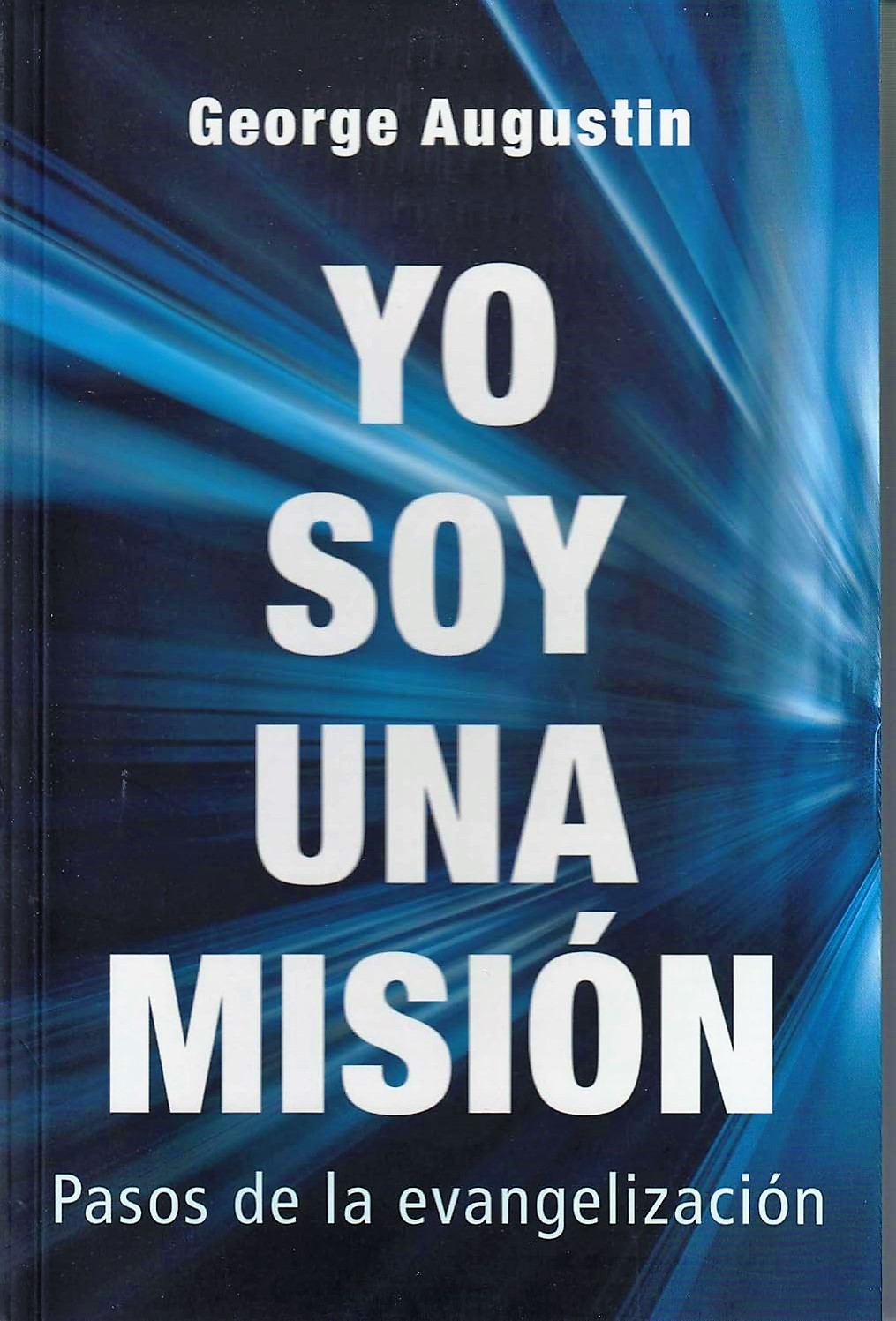YO SOY UNA MISION. PASOS DE LA EVANGELIZACION1708882687