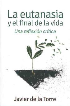 LA EUTANASIA Y EL FINAL DE LA VIDA
