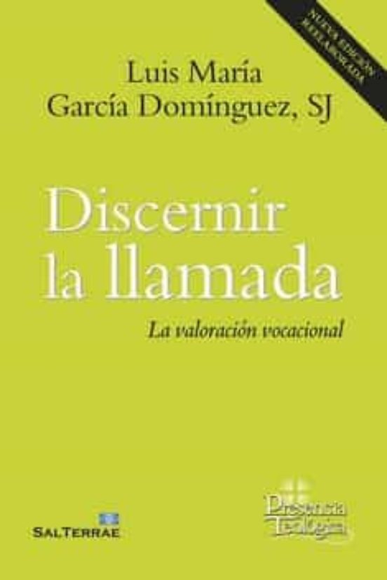 DISCERNIR LA LLAMADA. LA VALORACIÓN VOCACIONAL.1708882687