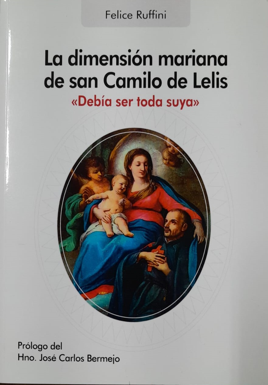 LA DIMENSIÓN MARIANA DE SAN CAMILO DE LELIS 