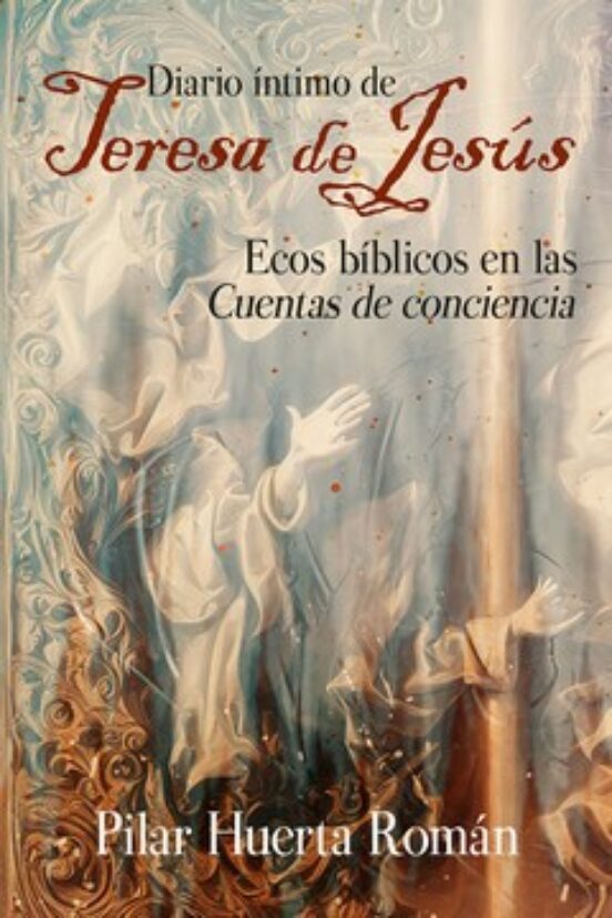DIARIO INTIMO DE TERESA DE JESUS1245282234